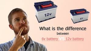 The difference between 6 volt batteries and 12 volt Batteries