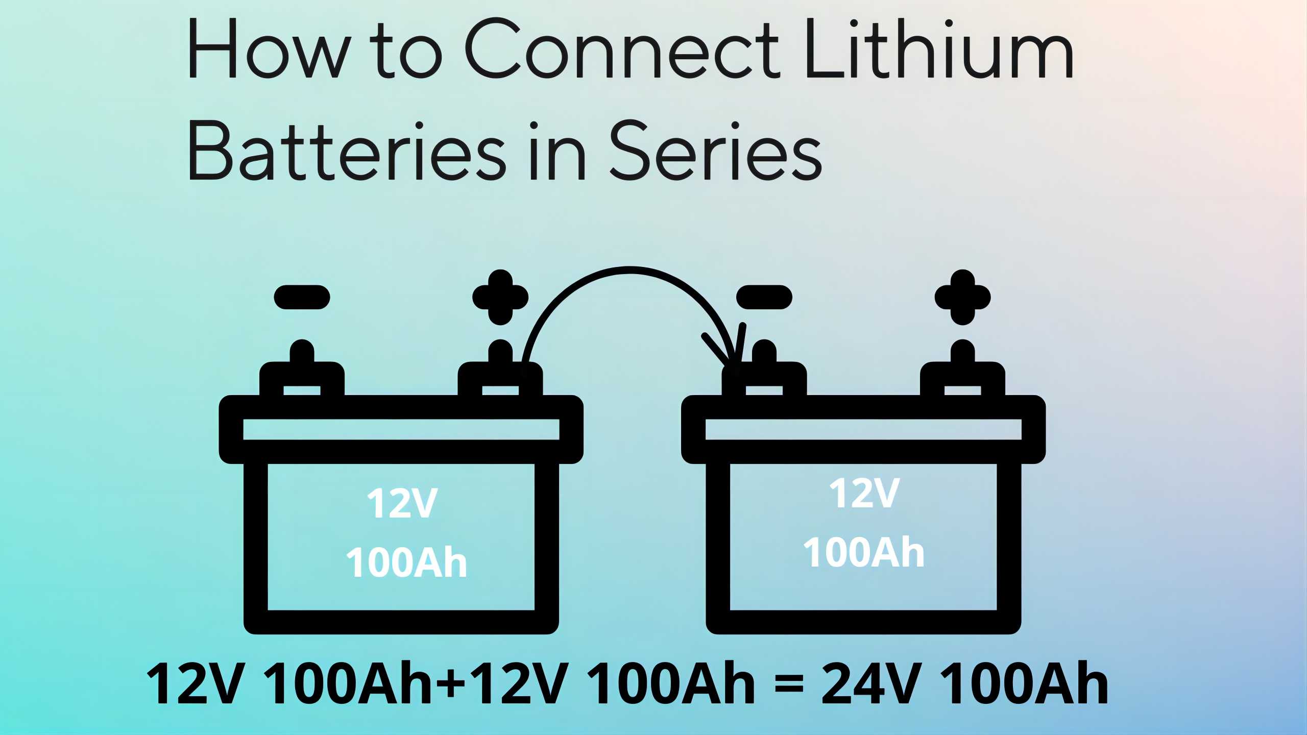 how to connect lithium batteries in series